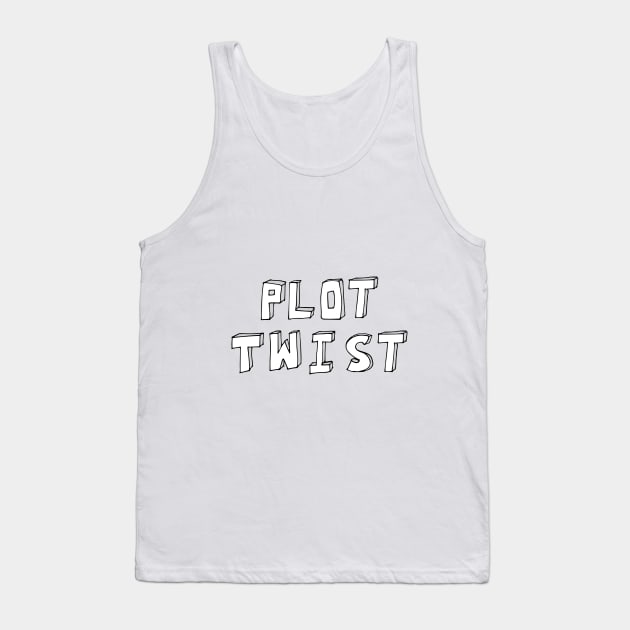 Plot Twist Tank Top by TheNativeState